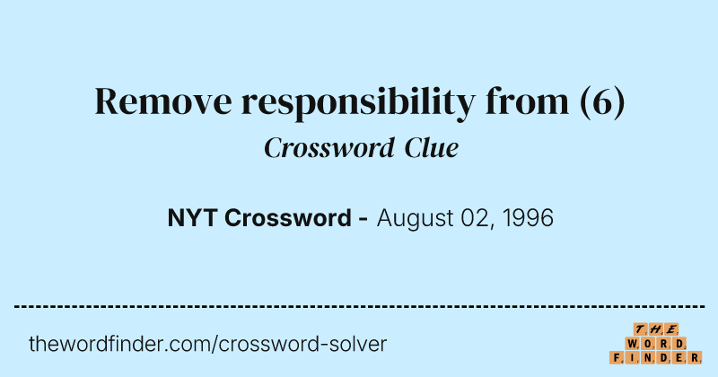 Remove responsibility from crossword clue image