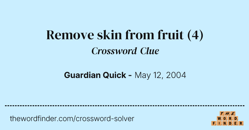 Remove skin from fruit crossword clue image