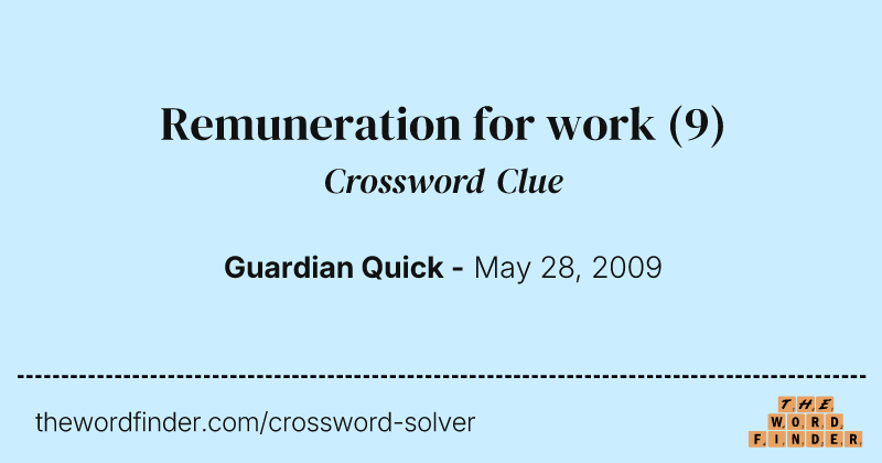 Remuneration for work crossword clue image