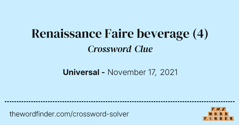Renaissance Faire beverage crossword clue image