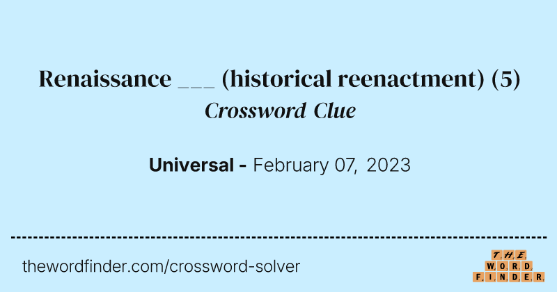 Renaissance ___ (historical reenactment) crossword clue image
