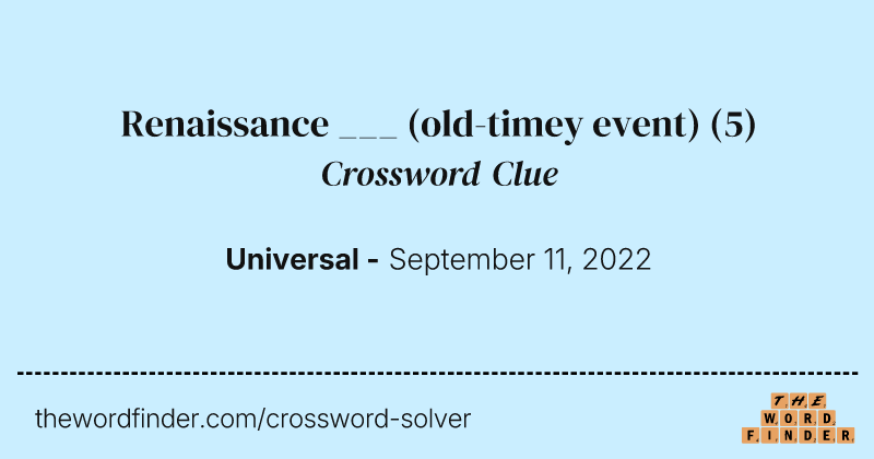 Renaissance ___ (old-timey event) crossword clue image