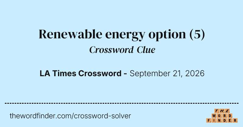 Renewable energy option crossword clue image
