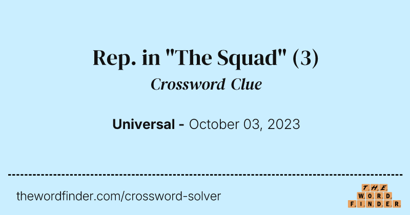 Rep. in "The Squad" crossword clue image