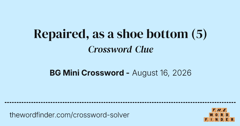Repaired, as a shoe bottom crossword clue image