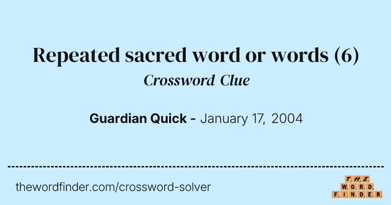 Repeated sacred word or words crossword clue image