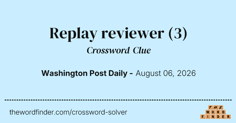 Replay reviewer crossword clue image