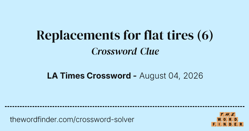 Replacements for flat tires crossword clue image