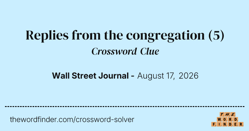 Replies from the congregation crossword clue image