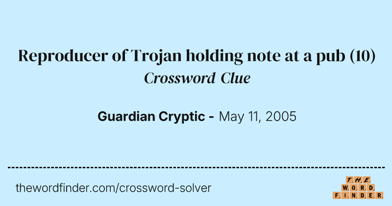 Reproducer of Trojan holding note at a pub crossword clue image