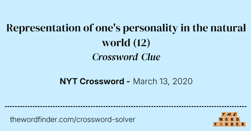 Representation of one's personality in the natural world crossword clue image