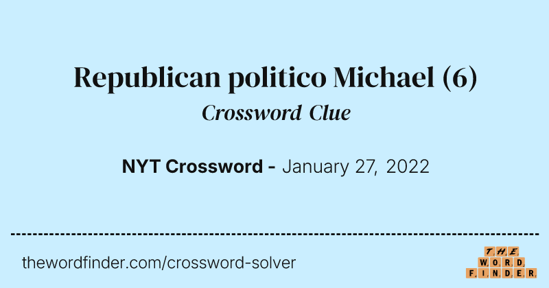 Republican politico Michael crossword clue image