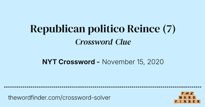 Republican politico Reince crossword clue image