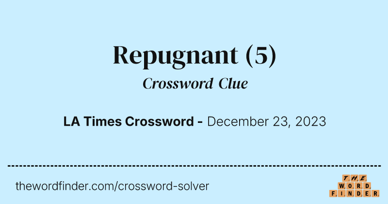 Repugnant crossword clue image