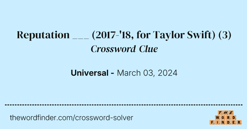 Reputation ___ (2017-'18, for Taylor Swift) crossword clue image