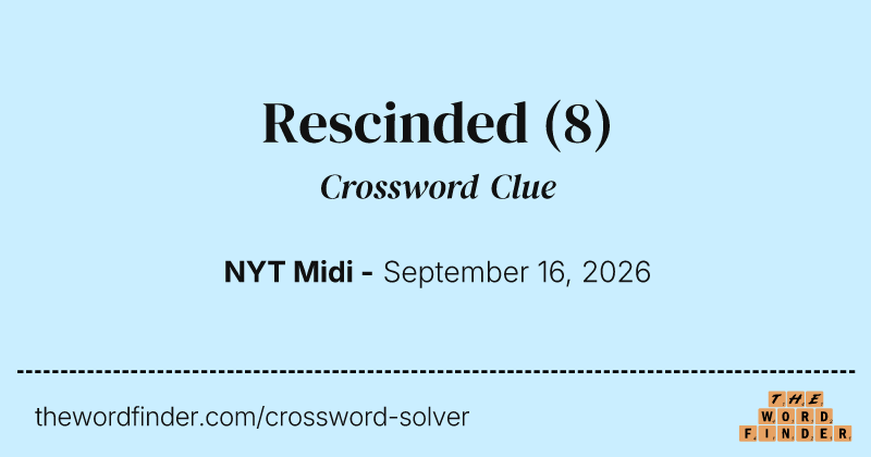 Rescinded crossword clue image