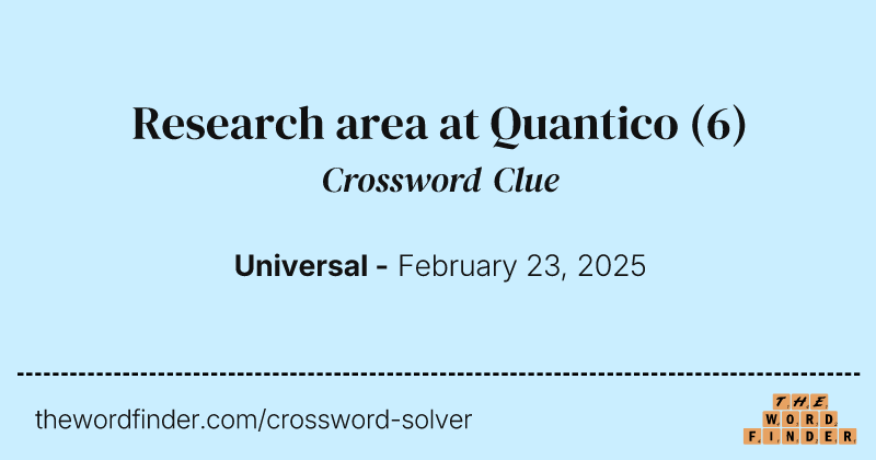 Research area at Quantico crossword clue image