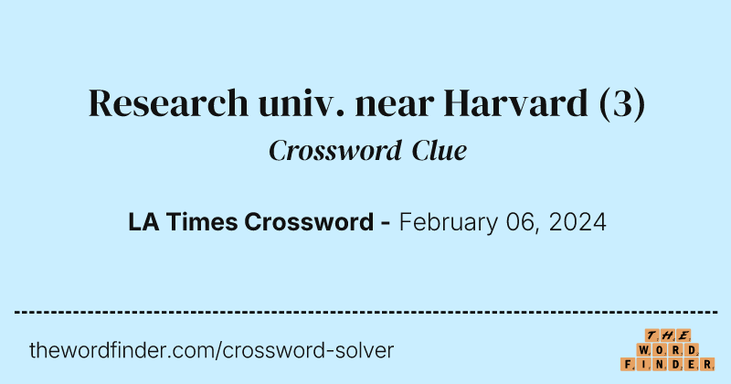 Research univ. near Harvard crossword clue image