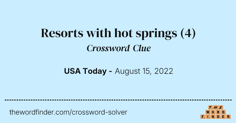 Resorts with hot springs crossword clue image