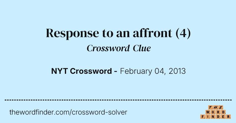 Response to an affront crossword clue image