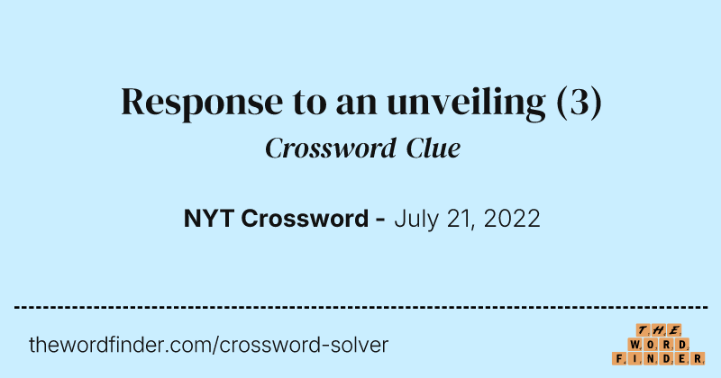 Response to an unveiling crossword clue image