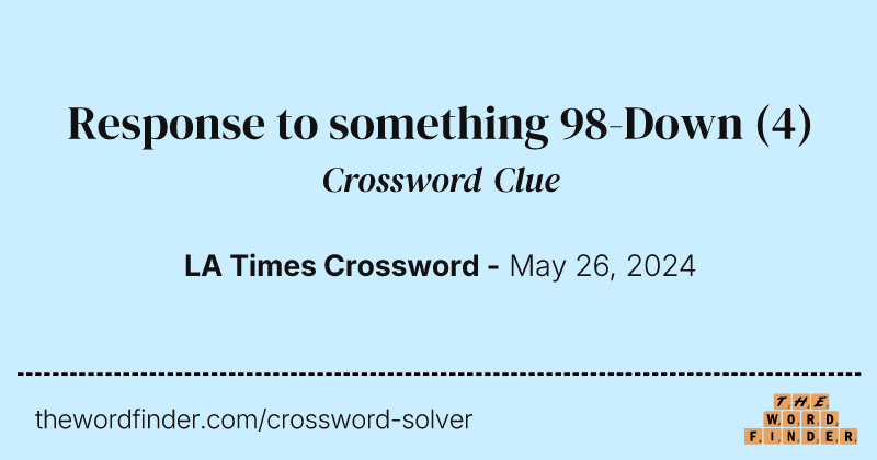 Response to something 98-Down crossword clue image