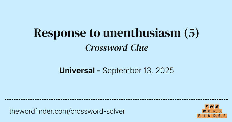 Response to unenthusiasm crossword clue image