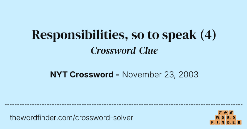 Responsibilities, so to speak crossword clue image
