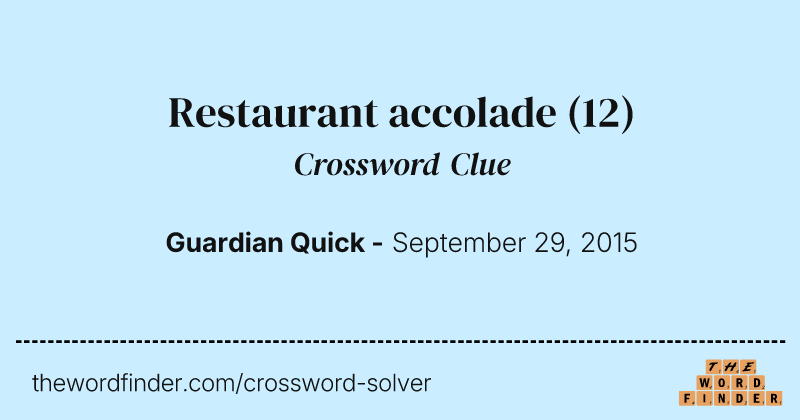 Restaurant accolade crossword clue image