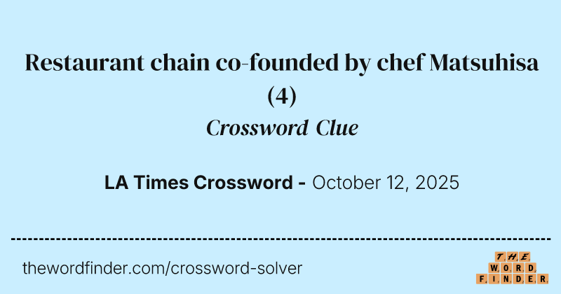 Restaurant chain co-founded by chef Matsuhisa crossword clue image