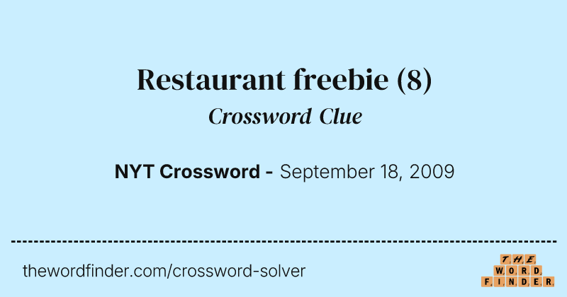 Restaurant freebie crossword clue image