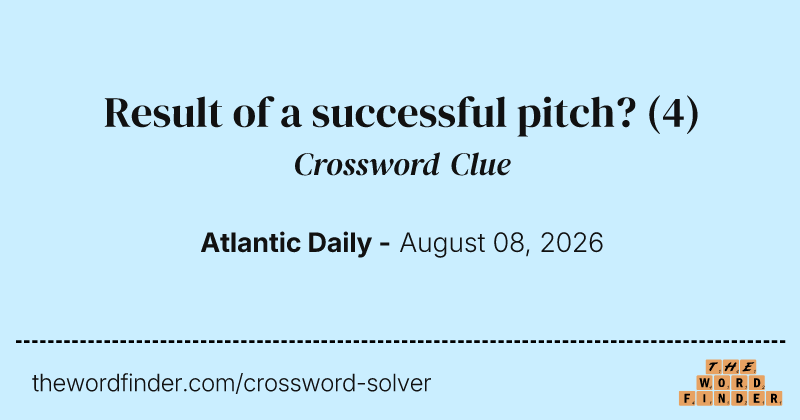 Result of a successful pitch? crossword clue image