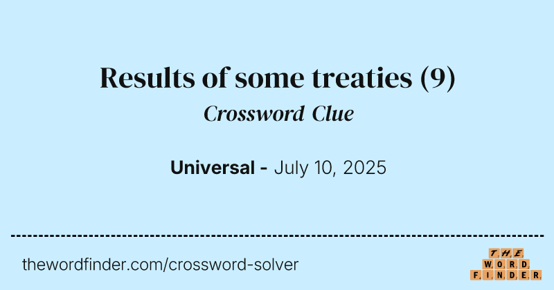 Results of some treaties crossword clue image