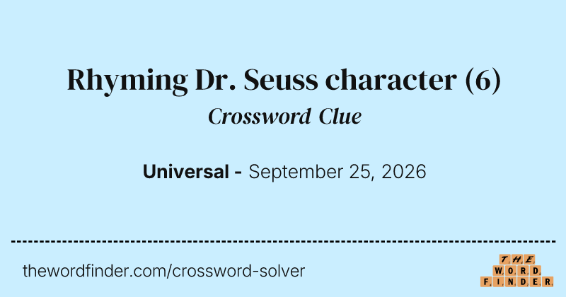 Rhyming Dr. Seuss character crossword clue image