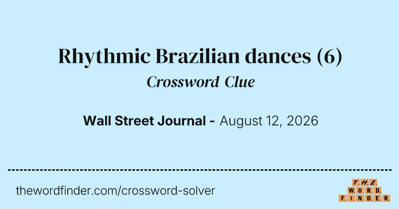 Rhythmic Brazilian dances crossword clue image
