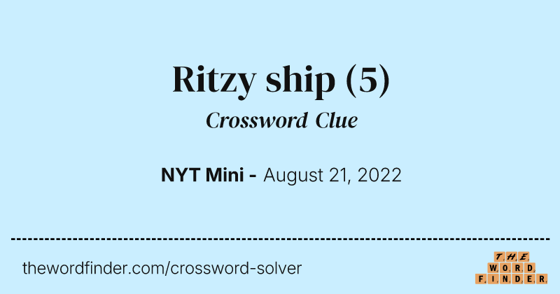 Ritzy ship crossword clue image