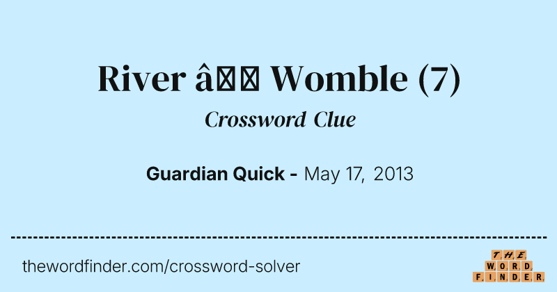 River — Womble crossword clue image