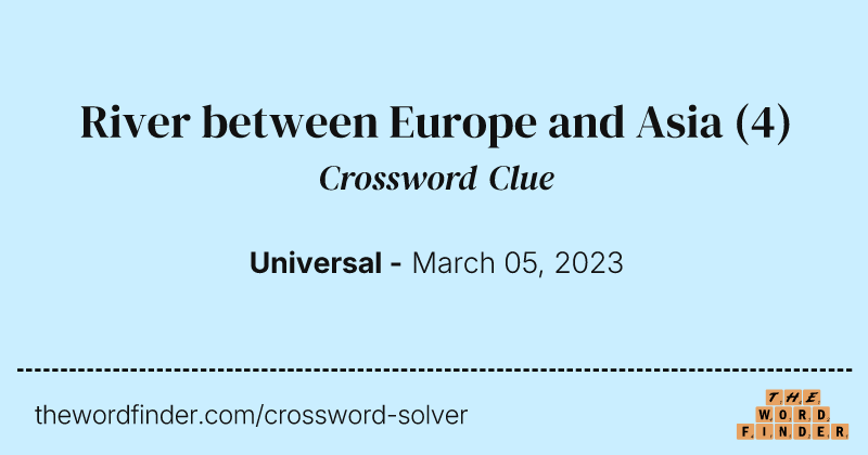 River between Europe and Asia crossword clue image