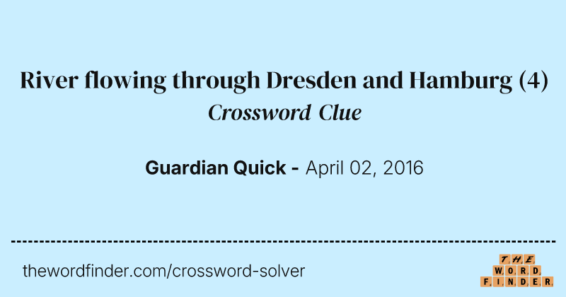 River flowing through Dresden and Hamburg crossword clue image