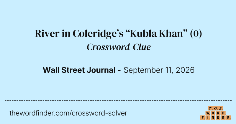 River in Coleridge’s “Kubla Khan” crossword clue image