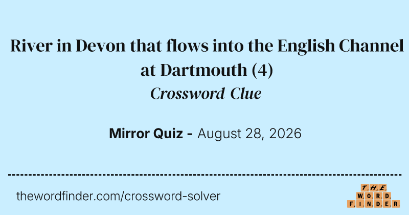 River in Devon that flows into the English Channel at Dartmouth crossword clue image