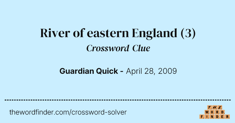 River of eastern England crossword clue image