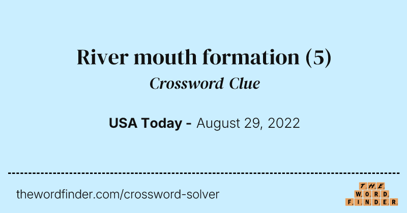 River mouth formation crossword clue image