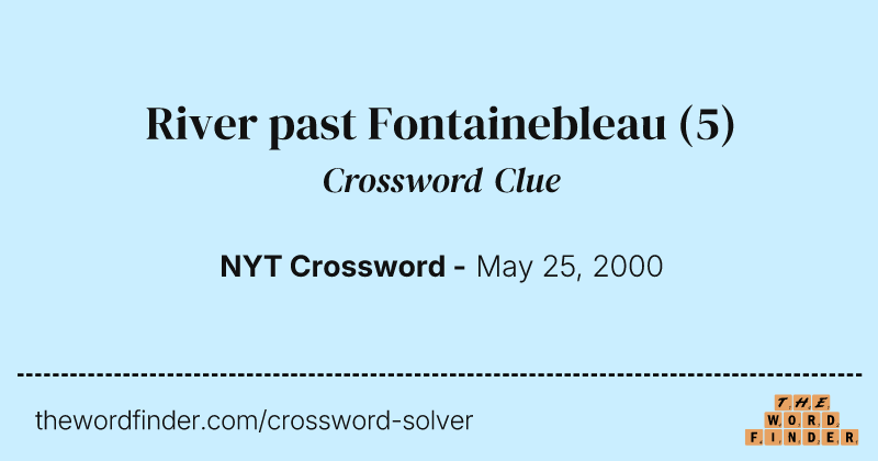River past Fontainebleau crossword clue image