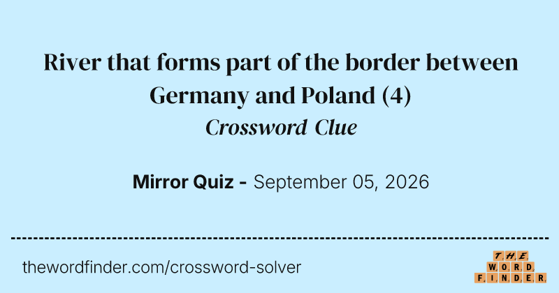 River that forms part of the border between Germany and Poland crossword clue image