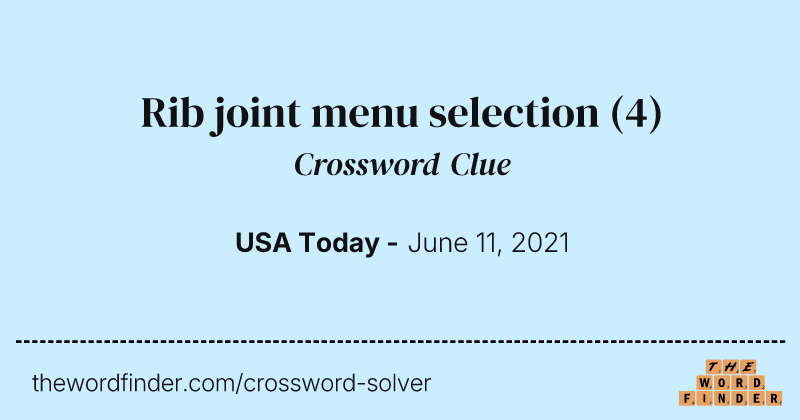 Rib joint menu selection crossword clue image