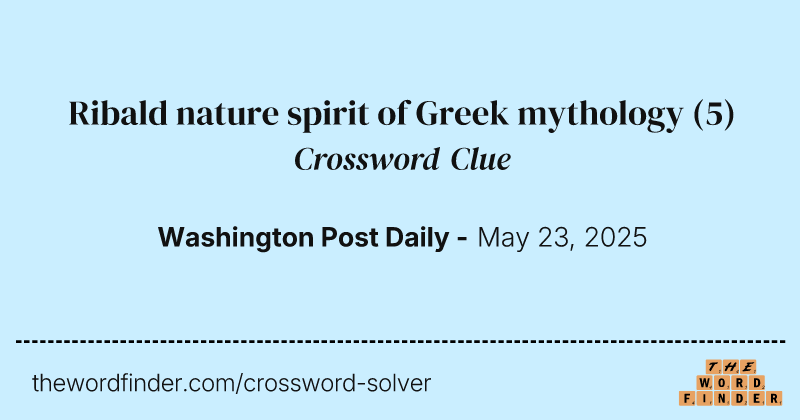 Ribald nature spirit of Greek mythology crossword clue image