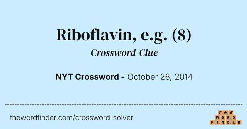 Riboflavin, e.g. crossword clue image