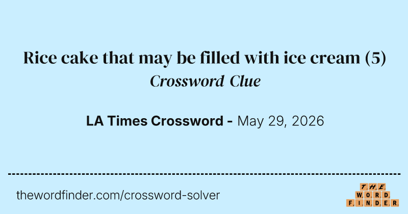 Rice cake that may be filled with ice cream crossword clue image