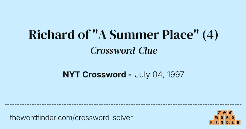 Richard of "A Summer Place" crossword clue image